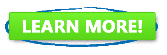 LEARN MORE NOW!