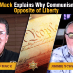 Sheriff Mack explains to Jimmie Schwinn from My Patriots Network why communism and socialism never work.