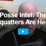 Sheriff Mack-Posse Intel: The Squatters Are Here