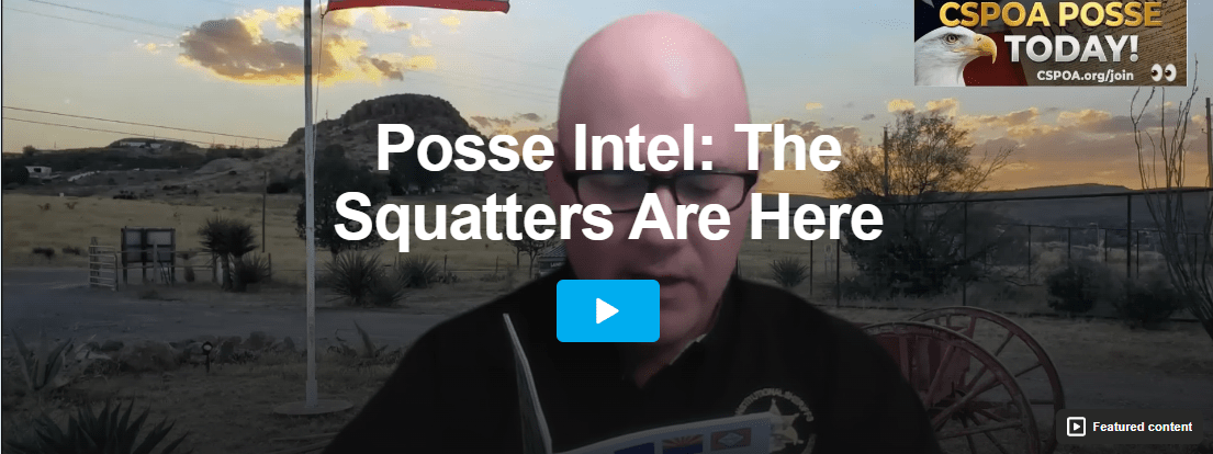 Sheriff Mack-Posse Intel: The Squatters Are Here