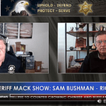 Sheriff Mack-The Sheriff Mack Show: Sam Bushman, Richard Mack, Monte Bowen, GOA, & John Guandolo