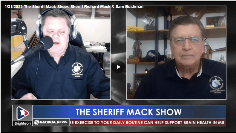 Sheriff Mack-The Sheriff Mack Show: Sheriff Richard Mack & Sam Bushman 1-31-23